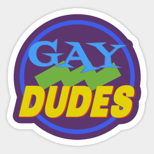 DUDES Sticker